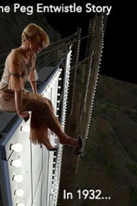   Hollywood Girl: The Peg Entwistle Story (2017)