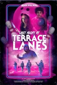   Последняя ночь в Terrace Lanes (2024)